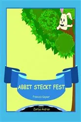 Book cover of Abbit steckt fest by Francois Keyser
