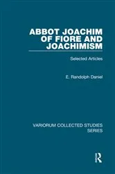 Book cover of Abbot Joachim of Fiore and Joachimism by E. Randolph Daniel