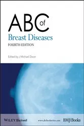 Book cover of ABC of Breast Diseases (4th ed.) by J. Michael Dixon