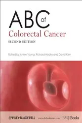 Book cover of ABC of Colorectal Cancer (2nd ed.) by Annie M. Young