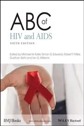 Book cover of ABC of HIV and AIDS (6th ed.) by Unknown