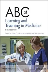 Book cover of ABC of Learning and Teaching in Medicine (3rd ed.) by Peter Cantillon