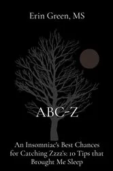 Book cover of ABC-Z: An Insomniac's Best Chances for Catching Zzzz's by Unknown