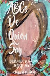 Book cover of ABCs de Quien Soy by Claborn, Lucia, M