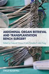Book cover of Abdominal Organ Retrieval and Transplantation Bench Surgery by Gabriel Oniscu