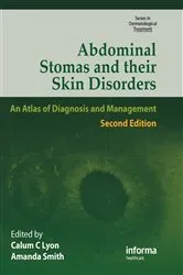 Book cover of Abdominal Stomas and Their Skin Disorders (2nd ed.) by Callum C. Lyon