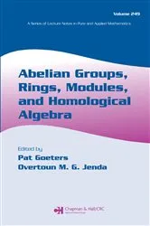 Book cover of Abelian Groups, Rings, Modules, and Homological Algebra by Pat Goeters