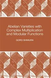 Book cover of Abelian Varieties with Complex Multiplication and Modular Functions by Unknown