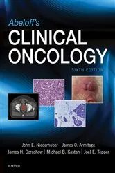 Book cover of Abeloff's Clinical Oncology E-Book (6th ed.) by John E. Niederhuber MD