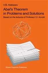 Book cover of Abel’s Theorem in Problems and Solutions by V.B. Alekseev