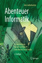 Book cover of Abenteuer Informatik (4th ed.) by Jens Gallenbacher