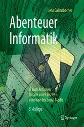 Book cover of Abenteuer Informatik (5th ed.) by Jens Gallenbacher