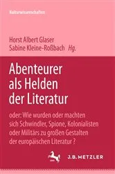 Book cover of Abenteurer als Helden der Literatur by Horst Albert Glaser