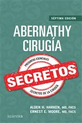 Book cover of Abernathy. Cirugía. Secretos (7th ed.) by Alden H. Harken MD