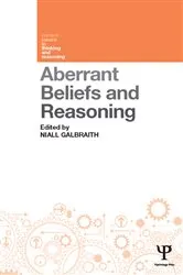 Book cover of Aberrant Beliefs and Reasoning by Niall Galbraith
