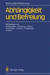Book cover of AbhÃ¤ngigkeit und Befreiung by Boris Luban-Plozza