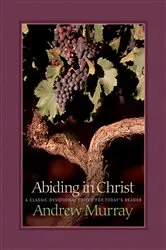Book cover of Abiding in Christ by Andrew Murray