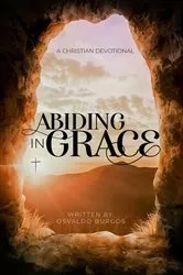 Book cover of Abiding In Grace by Osvaldo R Burgos JR