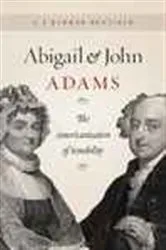 Book cover of Abigail and John Adams by G. J. Barker-Benfield