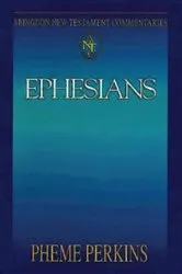 Book cover of Abingdon New Testament Commentaries: Ephesians by Pheme Perkins