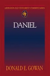 Book cover of Abingdon Old Testament Commentaries: Daniel by Donald E. Gowan