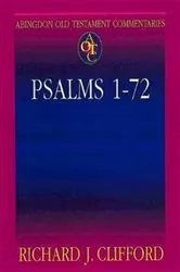 Book cover of Abingdon Old Testament Commentaries: Psalms 1-72 by Richard J. Clifford