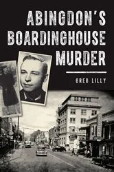 Book cover of Abingdon's Boardinghouse Murder by Greg Lilly