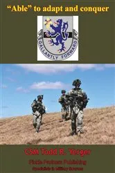 Book cover of “Able” To Adapt And Conquer by CSM Todd R. Yerger