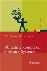 Book cover of Abnahme komplexer Software-Systeme by Wolfgang W. Osterhage
