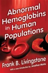 Book cover of Abnormal Hemoglobins in Human Populations by Frank. B. Livingstone