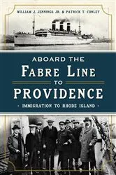 Book cover of Aboard the Fabre Line to Providence by William J. Jennings Jr.