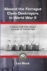 Book cover of Aboard the Farragut Class Destroyers in World War II by Leo Block