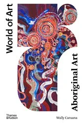 Book cover of Aboriginal Art (Fourth)  (World of Art) by Wally Caruana