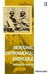 Book cover of Aboriginal Environmental Knowledge by Catherine Laudine