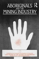 Book cover of Aboriginals and the Mining Industry by Unknown