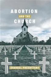 Book cover of Abortion and the Church by Unknown