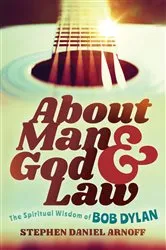 Book cover of About Man and God and Law by Stephen Daniel Arnoff