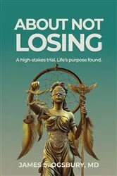 Book cover of About Not Losing by James Stanley Ogsbury