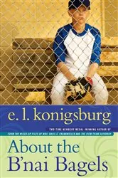 Book cover of About the B'nai Bagels by E.L. Konigsburg