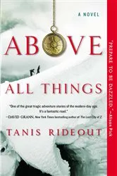 Book cover of Above All Things by Tanis Rideout