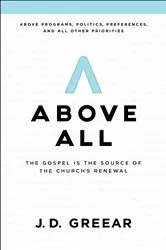 Book cover of Above All by J.D. Greear