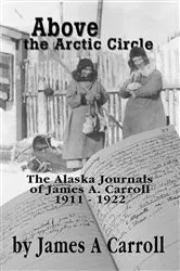 Book cover of Above the Arctic Circle by Unknown