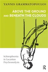 Book cover of Above the Ground and Beneath the Clouds by Yannis Grammatopoulos