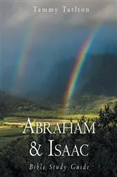 Book cover of Abraham & Isaac by Tammy Tarlton