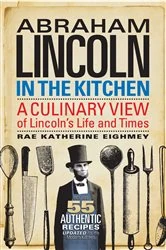 Book cover of Abraham Lincoln in the Kitchen by N/A