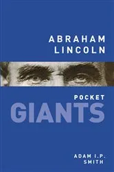 Book cover of Abraham Lincoln: pocket GIANTS by Unknown