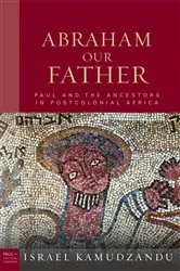 Book cover of Abraham Our Father by Israel Kamudzandu