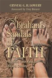 Book cover of Abraham's Sandals of Faith by Crystal G. H. Lowery
