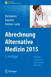 Book cover of Abrechnung Alternative Medizin 2015 (5th ed.) by Peter M. Hermanns