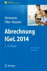 Book cover of Abrechnung IGeL 2014 (5th ed.) by Peter M Hermanns
